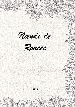 eBook (epub) Noeuds de ronces de Luna Ipse