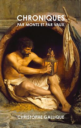 eBook (epub) Chroniques par monts et par vaux de Christophe Gallique