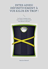 eBook (epub) Dites adieu définitivement à vos kilos en trop ! de Martine Ménard