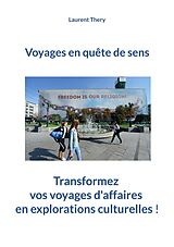 eBook (epub) Voyages en quête de sens de Laurent Thery