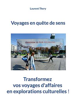 eBook (epub) Voyages en quête de sens de Laurent Thery