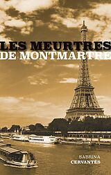 eBook (epub) Les Meurtres de Montmartre de Sabrina Cervantès