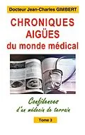 E-Book (epub) Chroniques aigües du monde médical von Jean-Charles Gimbert