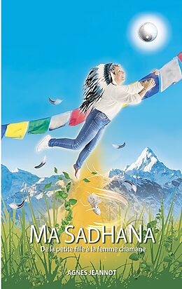 eBook (epub) Ma Sadhana de Agnès Jeannot