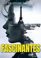 eBook (epub) Fascinantes de Delphine Saliou