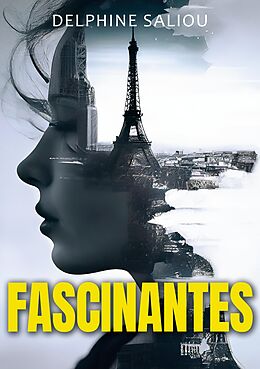 eBook (epub) Fascinantes de Delphine Saliou