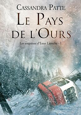 eBook (epub) Le Pays de l'Ours de Cassandra Patte