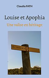 eBook (epub) Louise et Apophia de Claudia Fath