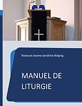 eBook (epub) Manuel de Liturgie de Pasteure Jeanne Sandrine Bidjang