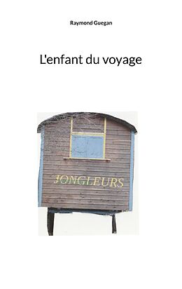 eBook (epub) L'enfant du voyage de Raymond Guegan