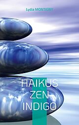 eBook (epub) Haikus zen indigo de Lydia Montigny