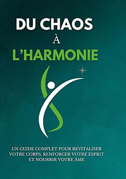 eBook (epub) Du chaos à l'harmonie de Mac Kauka