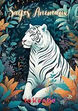 E-Book (epub) Sages Animaux von Tokende Collection