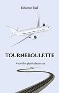 E-Book (epub) Tourneboulette von Fabienne Tual