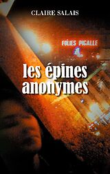 eBook (epub) Les épines anonymes de Claire Salais