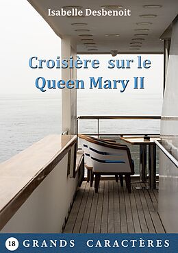 eBook (epub) Croisière sur le Queen Mary II de Isabelle Desbenoit
