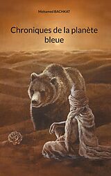 E-Book (epub) Chroniques de la planète bleue von Mohamed Bachkat