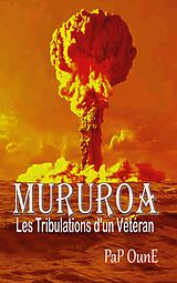 eBook (epub) MURUROA Les tribulations d'un Vétéran de Pap Oune