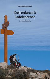 eBook (epub) De l'enfance à l'adolescence de Kerguelen Alemanni