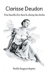 eBook (epub) Clarisse Deudon de Noëlle Saugout-Septier