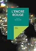 E-Book (epub) L'encre rouge von Alain Pinet