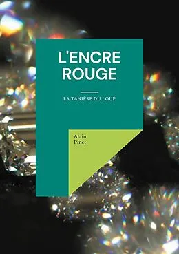 E-Book (epub) l'Encre Rouge von Alain Pinet