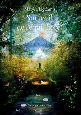 E-Book (epub) Sur le fil de l'équilibre von Maryse Ligdamis, Louna Ligdamis