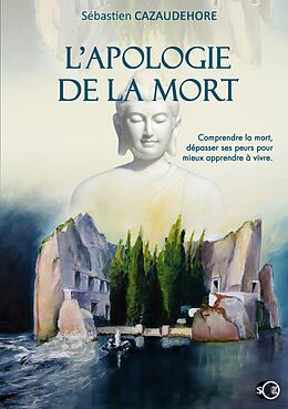 eBook (epub) L'apologie de la mort de Sébastien Cazaudehore