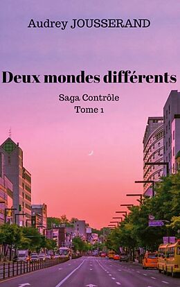 eBook (epub) Deux mondes différents de Audrey Jousserand