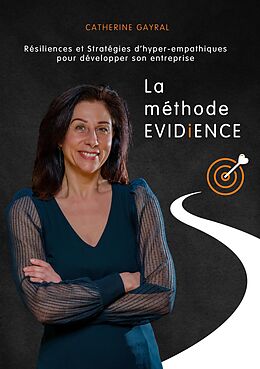 eBook (epub) La méthode EVIDiENCE de Catherine Gayral