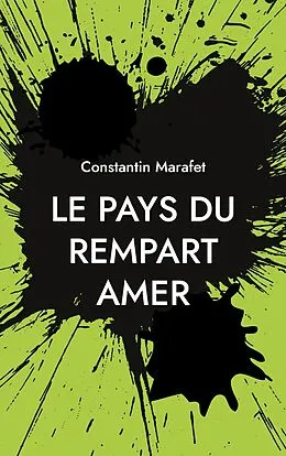 E-Book (epub) Le pays du rempart amer von Constantin Marafet