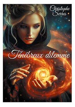 eBook (epub) Ténébreux dilemme de Christophe Serres