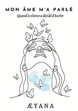 E-Book (epub) Mon âme m'a parlé von Æyana