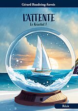 eBook (epub) L' attente de Gérard Baudoing - Savois