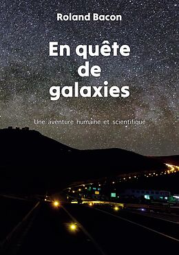 eBook (epub) En quête de galaxies de Roland Bacon