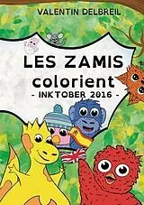 E-Book (epub) Les Zamis colorient, InkTober 2016 von Valentin Delbreil
