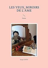 eBook (epub) Les Yeux, miroirs de l'âme de Serge Cotta