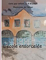 eBook (epub) L'école ensorcelée de Bernard Brunstein