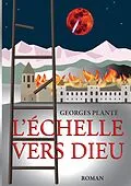 E-Book (epub) L'échelle vers dieu von Georges Planté