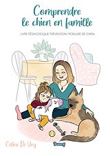 eBook (epub) Comprendre le chien en famille de Céline de Vry