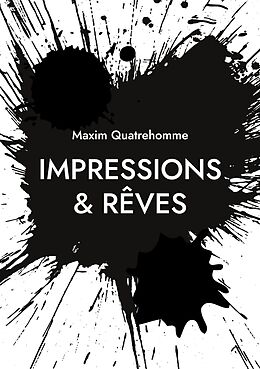 eBook (epub) Impressions & Rêves de Maxim Quatrehomme