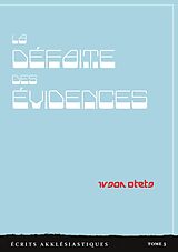 eBook (epub) La défaite des évidences de Ivsan Otets