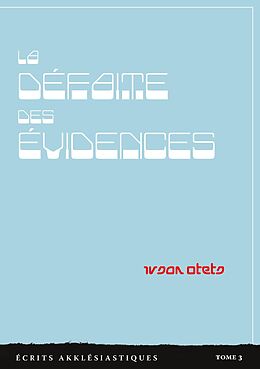 eBook (epub) La défaite des évidences de Ivsan Otets