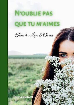 Couverture cartonnée N'oublie pas que tu m'aimes de Elisa Avrain