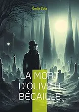 Kartonierter Einband La Mort d'Olivier Bécaille von Émile Zola