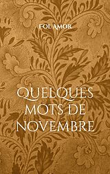 eBook (epub) Quelques mots de novembre de Fol Amor