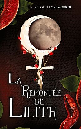 E-Book (epub) La Remontée de Lilith von Eveyblood Loveworker