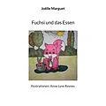 E-Book (epub) Fuchsi und das Essen von Joëlle Marguet