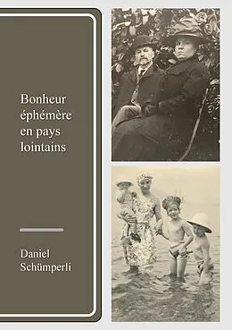 E-Book (epub) Bonheur éphémère en pays lointains von Daniel Schümperli