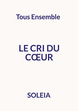 eBook (epub) Le cri du coeur de Soleia Soleia